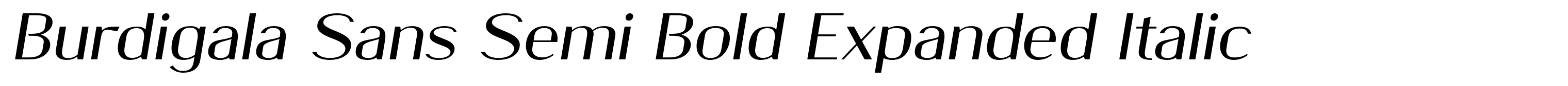 Burdigala Sans Semi Bold Expanded Italic